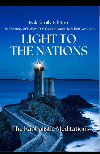 Light to the Nations Kabbalistic Meditations