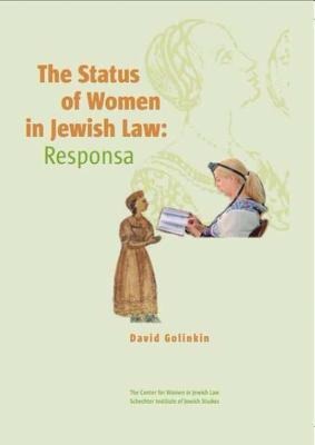 The Status of Women in Jewish Law: Responsa