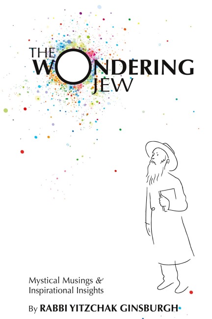 The Wondering Jew: Mystical Musings & Inspirational Insights