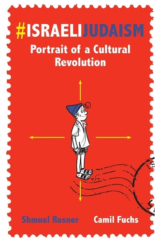 #IsraeliJudaism Portrait of a Cultural Revolution