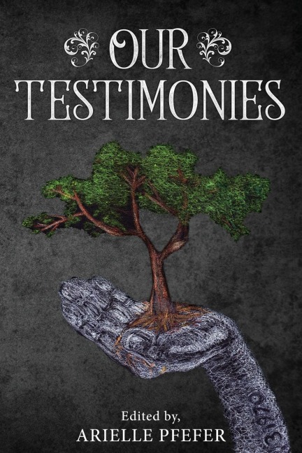Our Testimonies