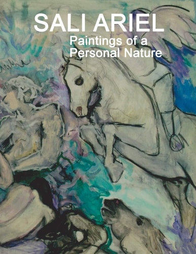 Sali Ariel Paintings of a Personal Nature