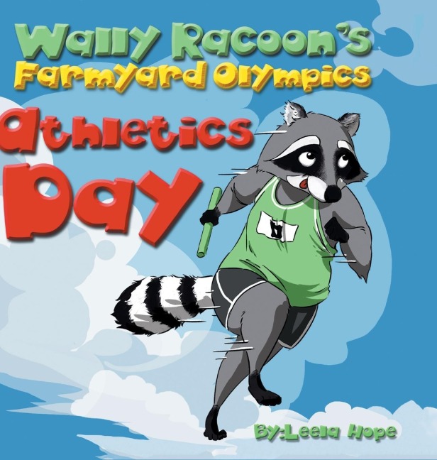 Wally Raccoons Farmyard Olympics - Athletics Day: bedtime books for kids