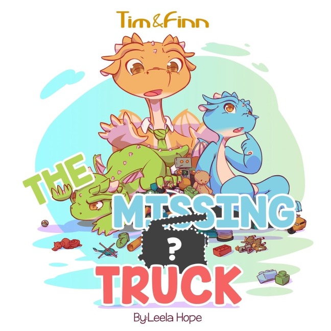 The Missing Truck: Tim and Finn the Dragon Twins