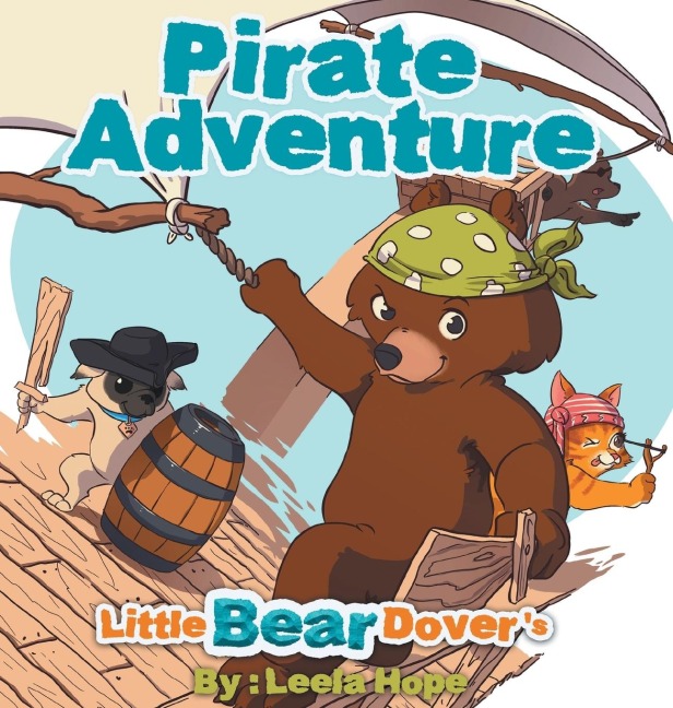 Little Bear Dovers Pirate Adventure