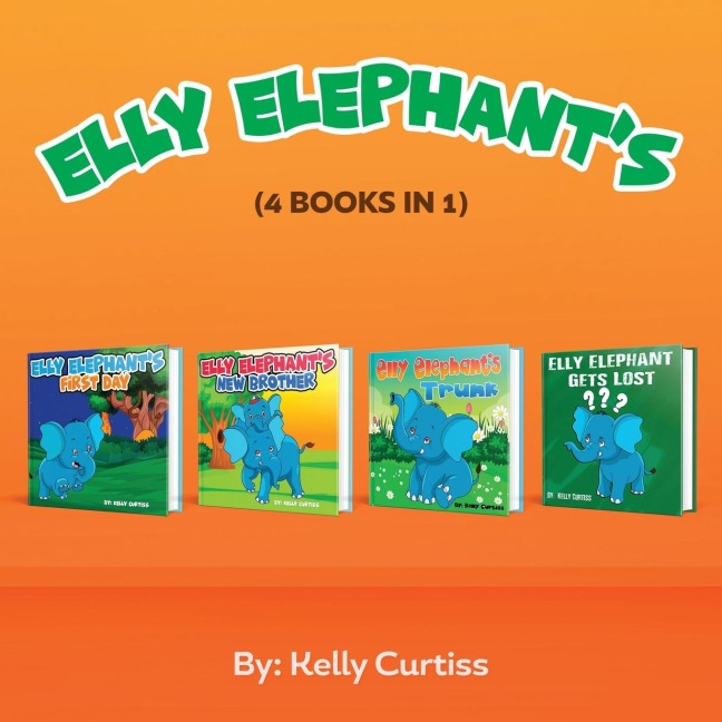 Elly Elephants: (4 Books in 1)