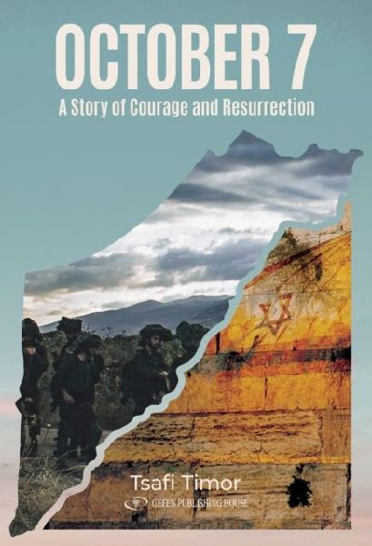 October 7: A Story of Courage and Resurrection