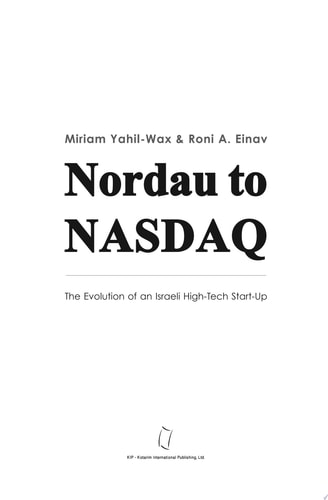 Nordau to NASDAQ The Evolution of an Israeli High-tech Start-up