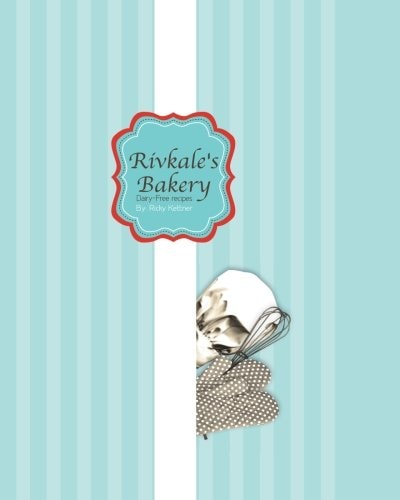 Rivkale's Bakery - Dairy-Free Recipes