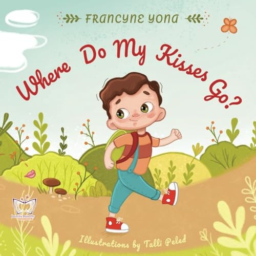 Where Do My Kisses Go?