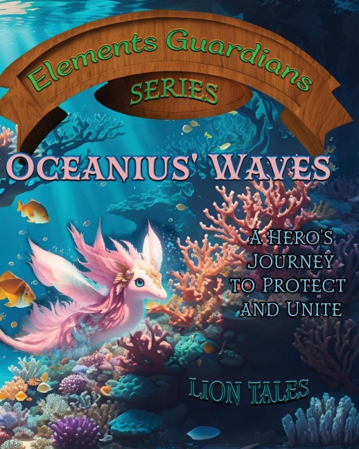 Oceanius Waves: A Heros Journey to Protect and Unite