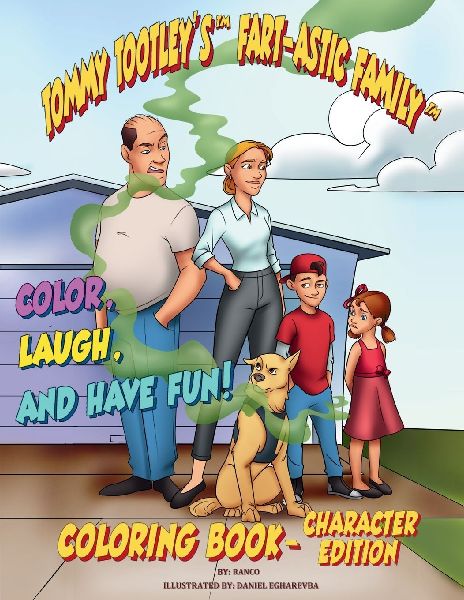 The Tootleys Fart-astic Coloring Book - Character Edition: 50 Fart-astic Poses of the Tootley Family and Friends to Color!