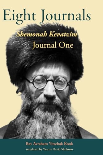Eight Journals Journal One: Shemonah Kevatzim