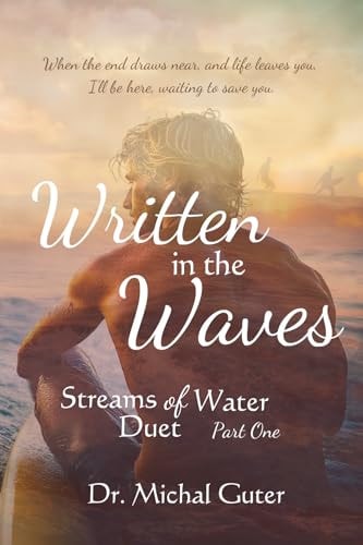 Written in the Waves (Streams of Water)