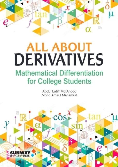All about Derivatives: Mathematical Differentiation for College Students