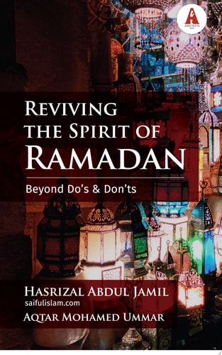 Reviving The Spirit of Ramadan Beyond Do's & Don'ts