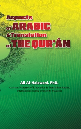Aspects of ARABIC & Translation of THE QUR'ÂN
