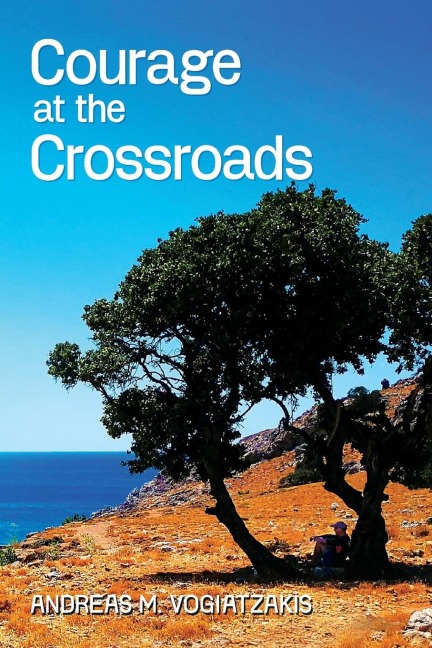 Courage at the Crossroads