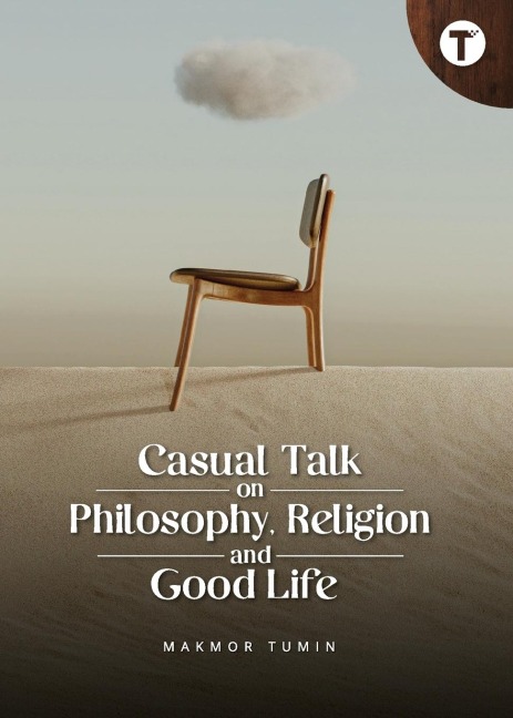 Casual Talk on Philosophy, Religion and Good Life