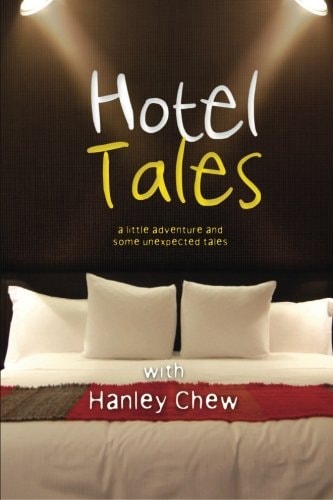 Hotel Tales A Little Adventure and Some Unexpected Tales