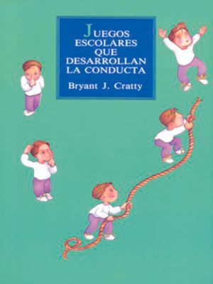 Juegos Escolares Que Desarrollan La Conducta