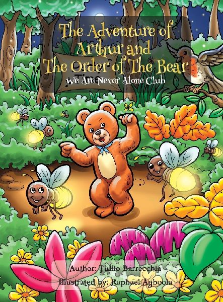 The Adventures of Arthur and The Order of The Bear: We Are Never Alone Club