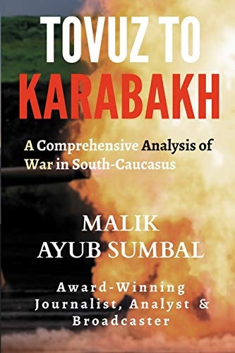 Tovuz to Karabakh A Comprehensive Analysis of War in South-Caucasus