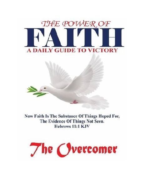 The Power of Faith: A Daily Guide to Victory