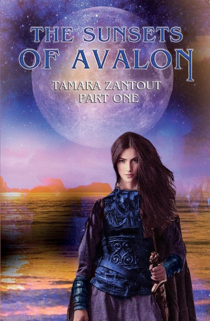 The Sunsets Of Avalon: Part I