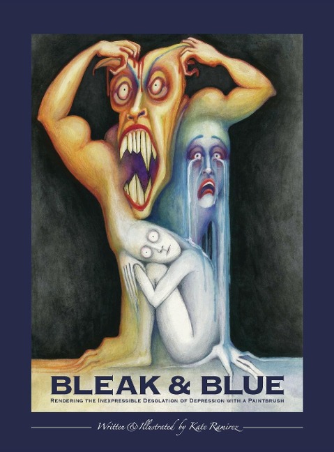 Bleak & Blue: Rendering the Inexpressible Desolation of Depression with a Paintbrush