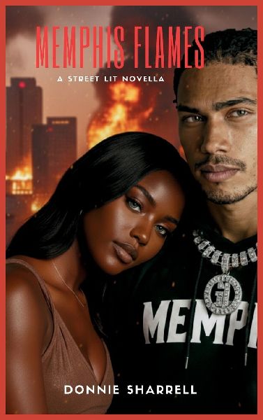 Memphis Flames: A Street Lit Novella
