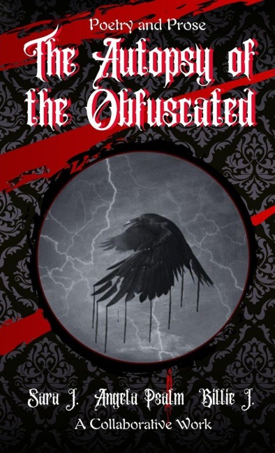 The Autopsy of the Obfuscated: Poetry and Prose