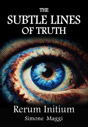 The Subtle Lines of Truth Rerum Initium