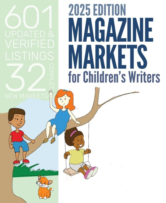 MAGAZINE MARKETS FOR CHILDREN'S WRITERS 2025