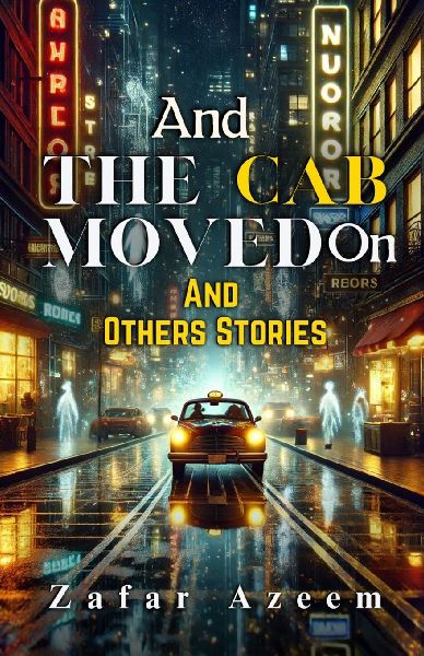 And The Cab Moved on and Other Stories