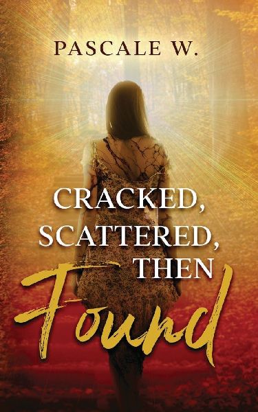 Cracked, Scattered, Then Found