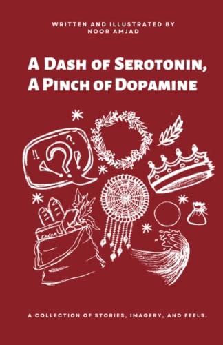 A Dash of Serotonin, A Pinch of Dopamine