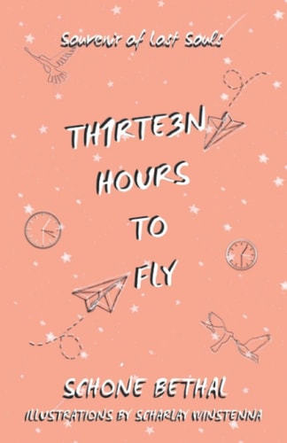 Thirteen Hours to Fly
