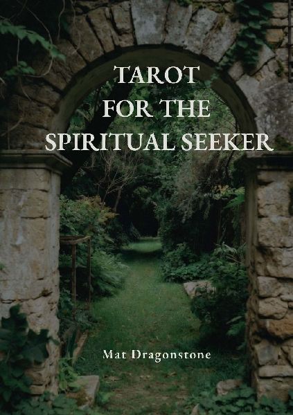 Tarot for the Spiritual Seeker