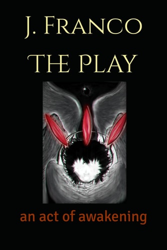 The Play An Act of Awakening
