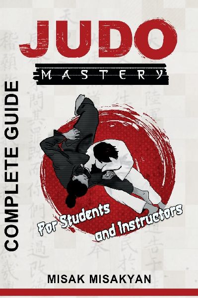 Judo Mastery: Complete Guide