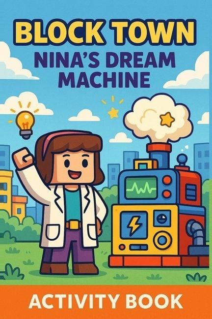 NINAS DREAM MACHINE: Cute Drawing, Mazes, Comics, and Colouring Fun for Children | A Thoughtful Gift for Children: Inspire Creativity with Drawing and Colouring