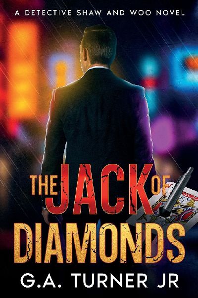 The Jack of Diamonds: A Detective Shaw and Woo Novel