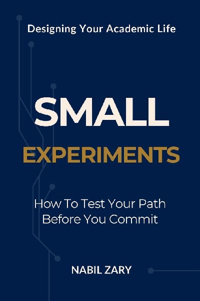 Small Experiments: How to Test Your Path Before You Commit