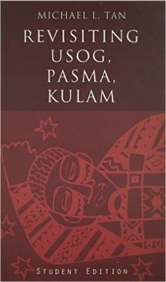Revisiting Usig, Pasma, Kulam