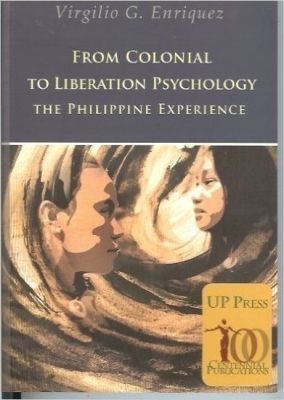 From Colonial to Liberation Psychology: The Philippine Experience