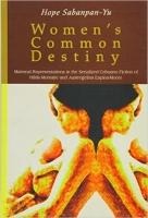 Women's Common Destiny: Maternal Representations in the Serialized Cebuano Fiction of Hilda Montaire and Austregelina Espina-Moore