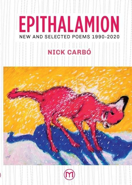 Epithalamion: New and Selected Poems 1990-2020