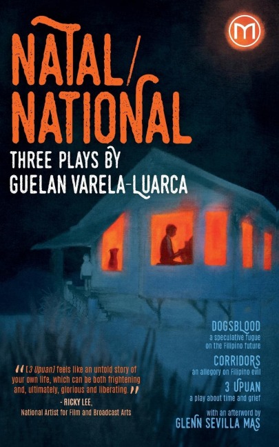 Natal/National: Three Plays by Guelan Varela-Luarca