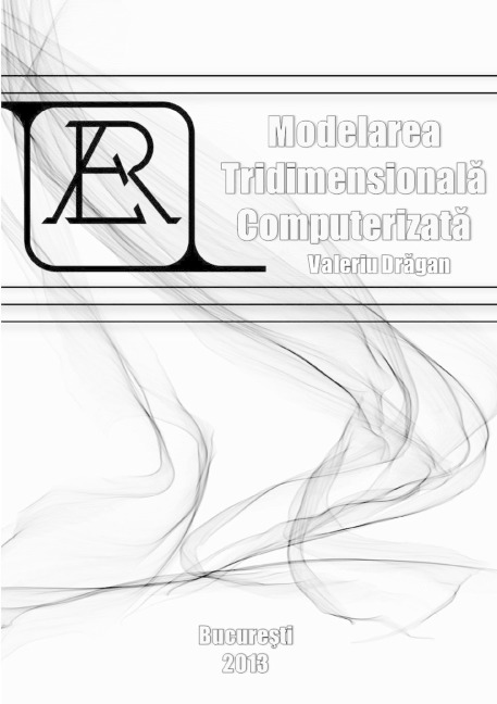 Modelarea Tridimensionala Computerizata